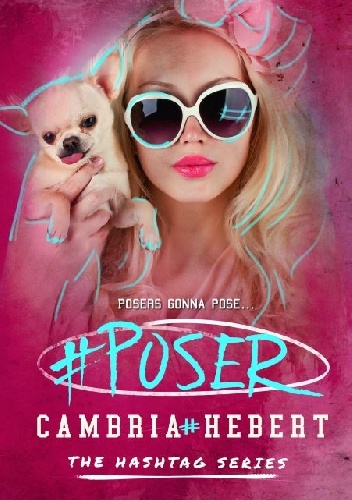 Okładka: Cambria Hebert - #Poser