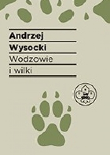 Okładka: Andrzej Wysocki - Wodzowie i wilki