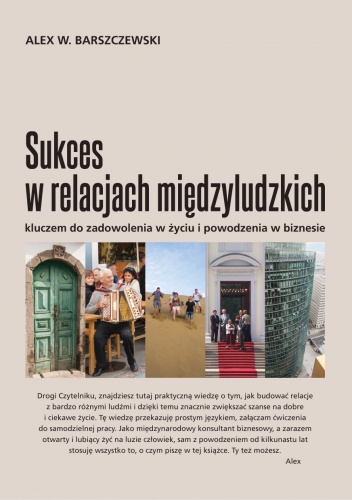 Okładka: Alex Barszczewski - Sukces w relacjach międzyludzkich