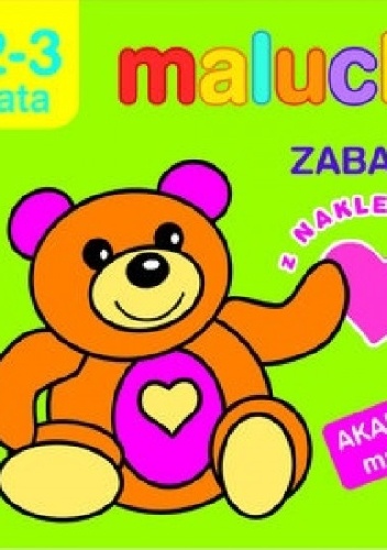 Okładka: Anna Wiśniewska - Maluchy. Zabawki z naklejkami. Akademia malucha 2-3 lata