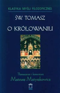 Okładka:  Tomasz z Akwinu - O królowaniu