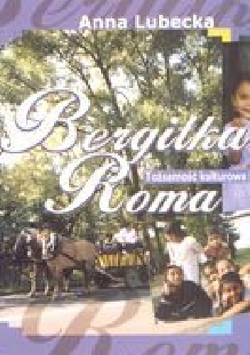 Okładka: Anna Lubecka - Tożsamość kulturowa. Bergitka Roma