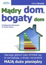 Okładka: Witold Wrotek - Mądry dom, bogaty dom