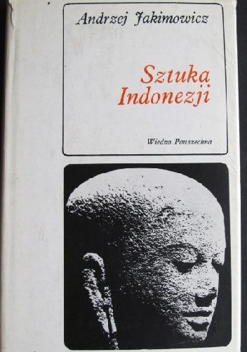 Okładka: Andrzej Jakimowicz - Sztuka Indonezji