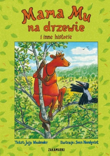 Okładka: Sven Nordqvist - Mama Mu na drzewie i inne historie