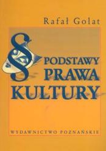 Okładka: Rafał Golat - Podstawy prawa kultury