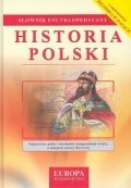 Okładka: Joanna Wojdon - Historia Polski. Słownik encyklopedyczny