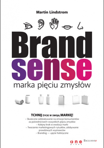 Okładka: Martin Lindstrom - BRAND sense - marka pięciu zmysłów