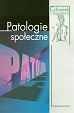 Okładka: Mariusz Jędrzejko - Patologie społeczne