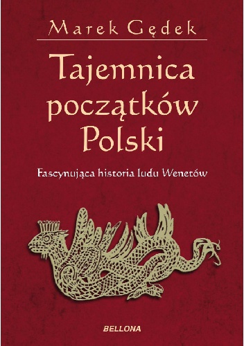 Okładka: Marek Gędek - Tajemnica początków Polski