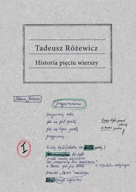 Okładka: Tadeusz Różewicz - Historia pięciu wierszy