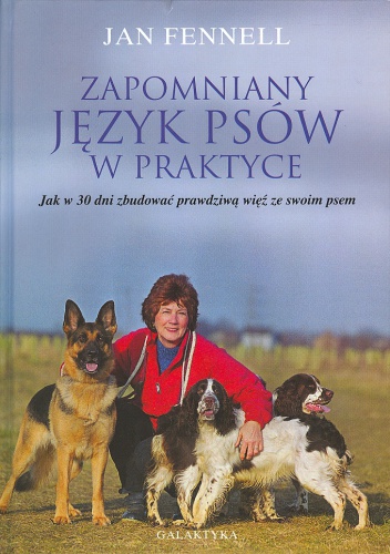 Okładka: Jan Fennel - Zapomniany język psów w praktyce