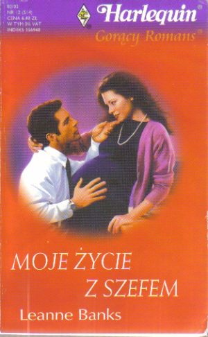 Okładka: Leanne Banks - Moje życie z szefem