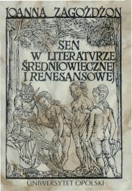 Okładka: Joanna Zagożdżon - Sen w literaturze średniowiecznej i renesansowej