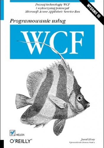 Okładka: Juval Löwy - Programowanie usług WCF. Wydanie III