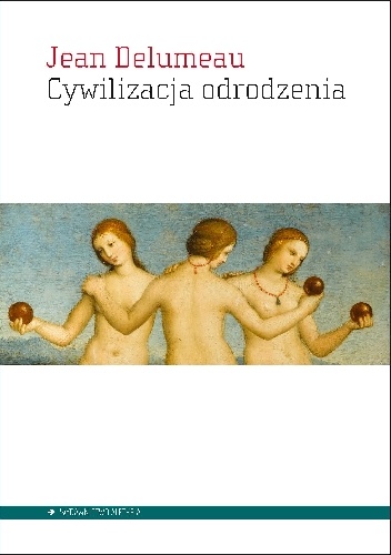 Okładka: Jean Delumeau - Cywilizacja odrodzenia