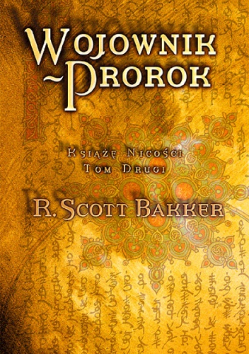 Okładka: R. Scott Bakker - Wojownik-Prorok