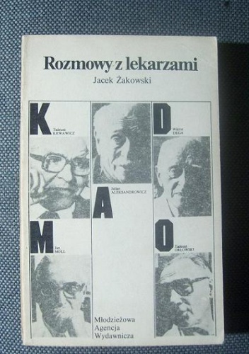 Okładka: Jacek Żakowski - Rozmowy z lekarzami