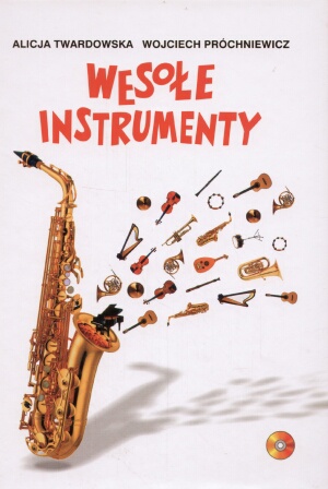 Okładka: Wojciech Próchniewicz - Wesołe instrumenty
