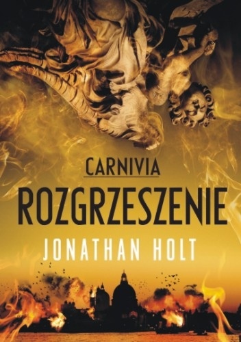 Okładka: Jonathan Holt - Carnivia. Rozgrzeszenie