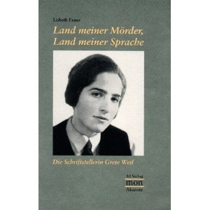 Okładka: Lisbeth Exner - Land meiner Mörder, Land meiner Sprache. Die Schriftstellerin Grete Weil
