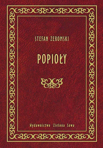 Okładka: Stefan Żeromski - Popioły