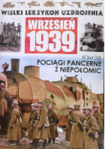 Okładka: Adam Jońca - Pociągi pancerne z Niepołomic