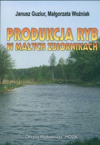 Okładka: Janusz Guziur - Produkcja ryb w małych zbiornikach