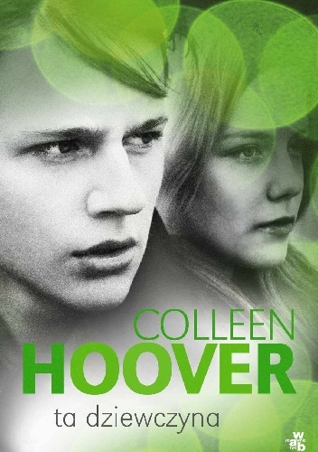 Okładka: Colleen Hoover - Ta dziewczyna