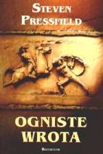 Okładka: Steven Pressfield - Ogniste wrota