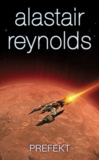 Okładka: Alastair Reynolds - Prefekt