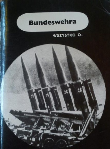 Okładka: Zdzisław Bagiński - Bundeswehra