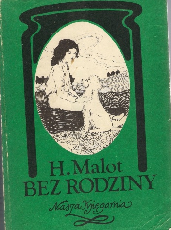 Okładka: Hector Malot - Bez rodziny