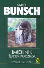 Okładka: Karol Bunsch - Imiennik. T.1,  Śladem pradziada