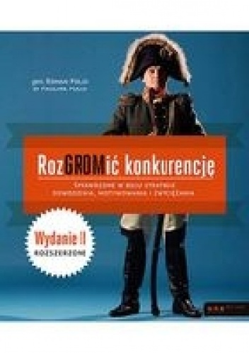 Okładka: Roman Polko - Rozgromić konkurencję
