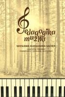 Okładka: Wiesława Aleksandra Sacher - Pedagogika muzyki