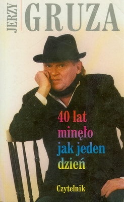 Okładka: Jerzy Gruza - 40 lat minęło jak jeden dzień