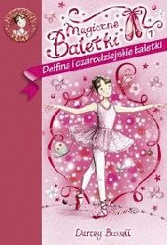 Okładka: Darcey Bussell - Delfina i czarodziejskie baletki