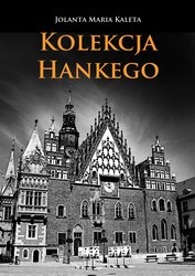 Okładka: Jolanta Maria Kaleta - Kolekcja Hankego