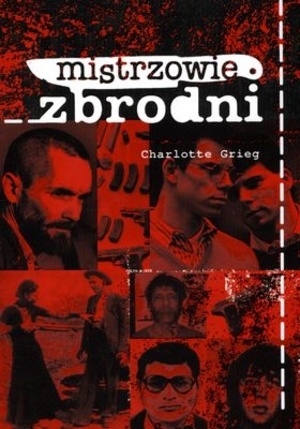 Okładka: Charlotte Greig - Mistrzowie zbrodni