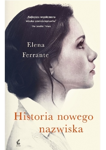 Okładka: Elena Ferrante - Historia nowego nazwiska