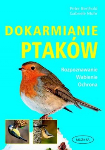 Okładka: Peter Berthold - Dokarmianie ptaków