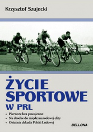 Okładka: Krzysztof Szujecki - Życie sportowe w PRL