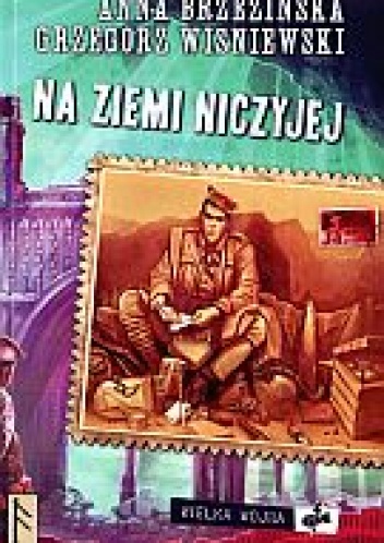 Okładka: Anna Brzezińska - Na ziemi niczyjej