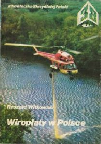 Okładka: Ryszard Witkowski - Wiropłaty w Polsce