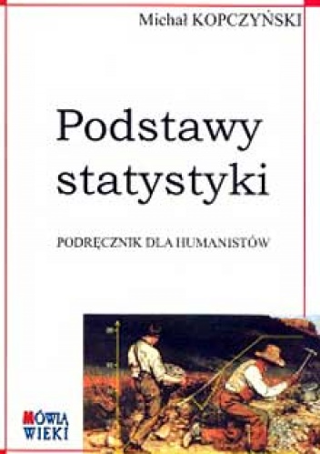 Okładka: Michał Kopczyński - Podstawy statystyki. Podręcznik dla humanistów