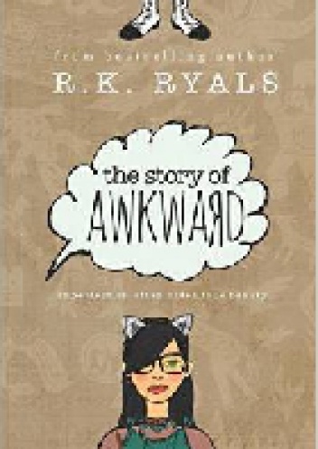 Okładka: R.K Ryals - The Story of Awkward