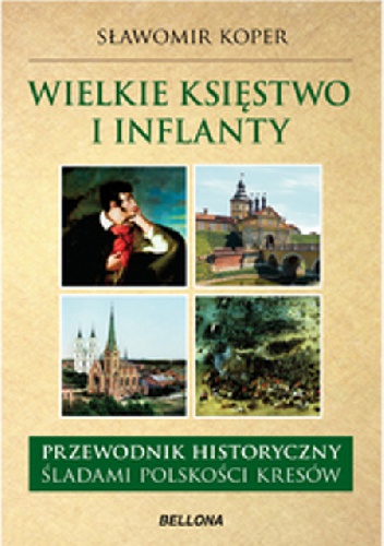 Okładka: Sławomir Koper - Wielkie księstwo Litewskie i Inflanty