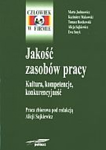 Okładka: Marta Juchnowicz - Jakość zasobów w pracy. Kultura, kompetencje, konkurencyjność