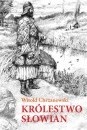 Okładka: Witold Chrzanowski - Królestwo Słowian